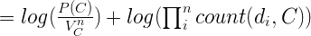 = log(\frac{P(C)}{V_C^n}) + log(\prod_i^n count(d_i, C)) 