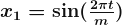 \boldsymbol{x_{1}=\sin(\frac{2\pi t} {m})}