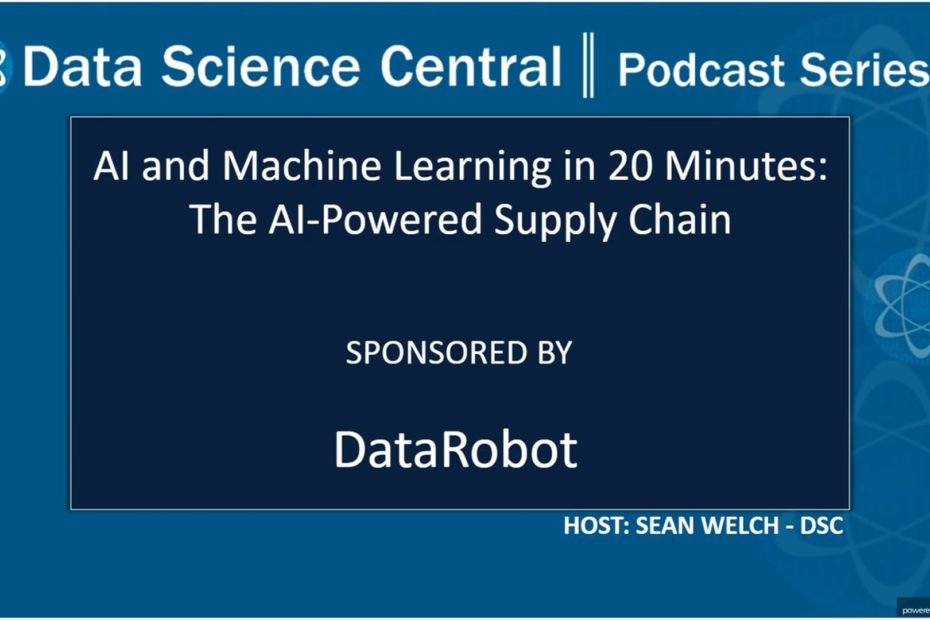 DSC Podcast Series: AI and Machine Learning in 20 Minutes: The AI-Powered Supply Chain – Vimeo thumbnail