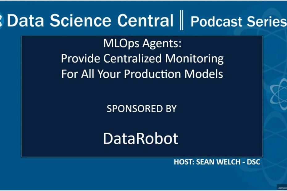 DSC Podcast Series: MLOps Agents: Provide Centralized Monitoring for All Your Production Models – Vimeo thumbnail