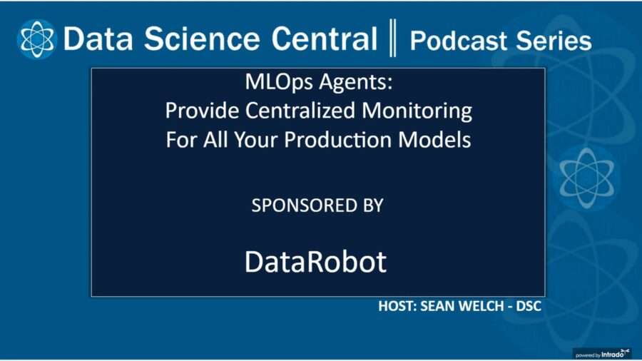DSC Podcast Series: MLOps Agents: Provide Centralized Monitoring for All Your Production Models – Vimeo thumbnail