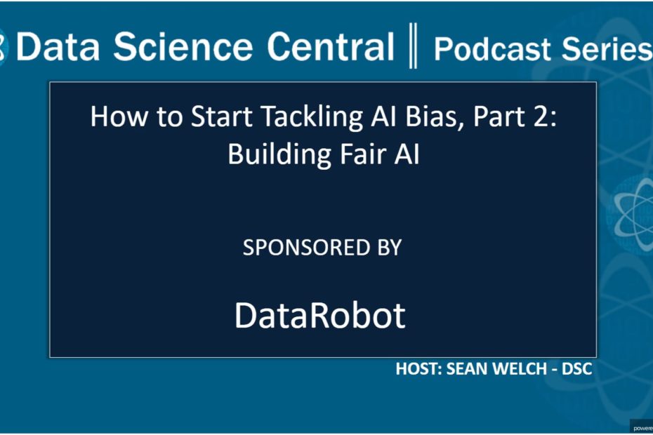 DSC Podcast Series: How to Start Tackling AI Bias, Part 2: Building Fair AI – Vimeo thumbnail