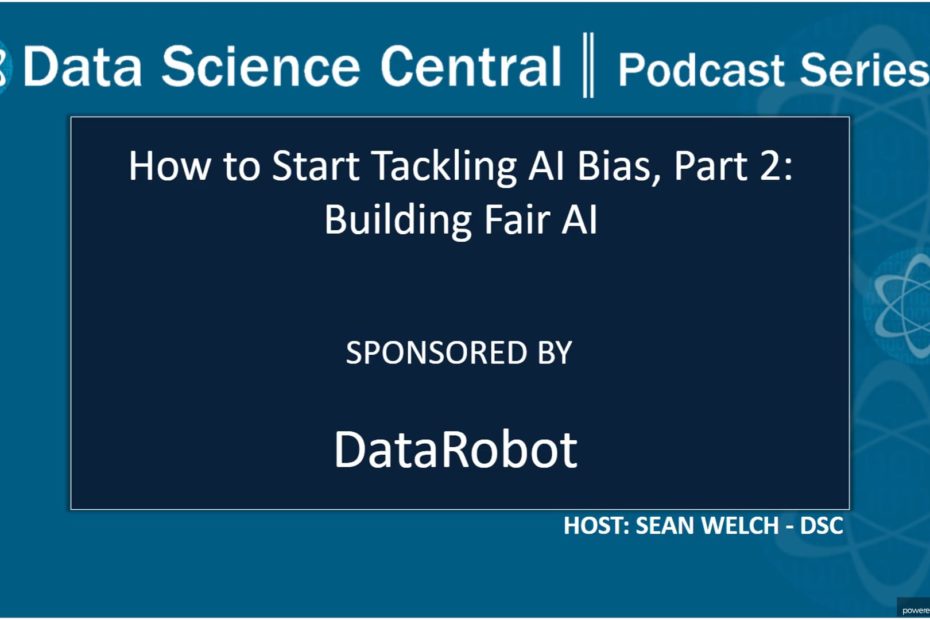 DSC Podcast Series: How to Start Tackling AI Bias, Part 2: Building Fair AI – Vimeo thumbnail