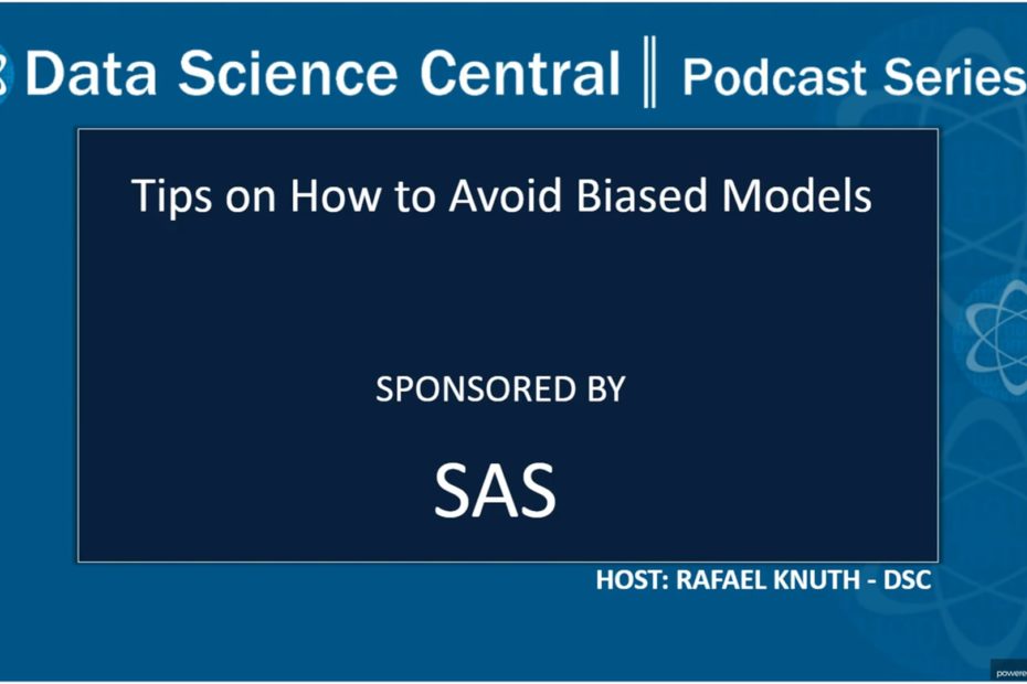 DSC Podcast Series: Tips on How to Avoid Biased Models – Vimeo thumbnail