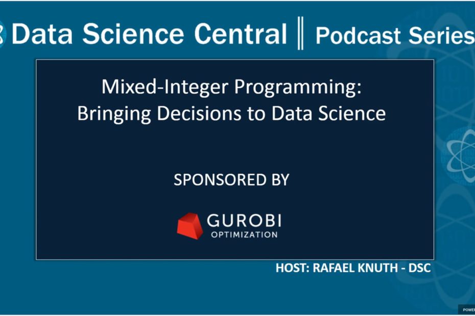 DSC Podcast Series: Mixed-Integer Programming: Bringing Decisions to Data Science – Vimeo thumbnail