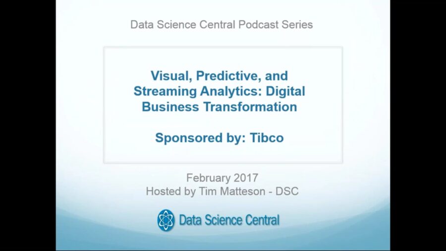 DSC Podcast Series: Visual, Predictive, and Streaming Analytics  Digital Business Transformation – Vimeo thumbnail