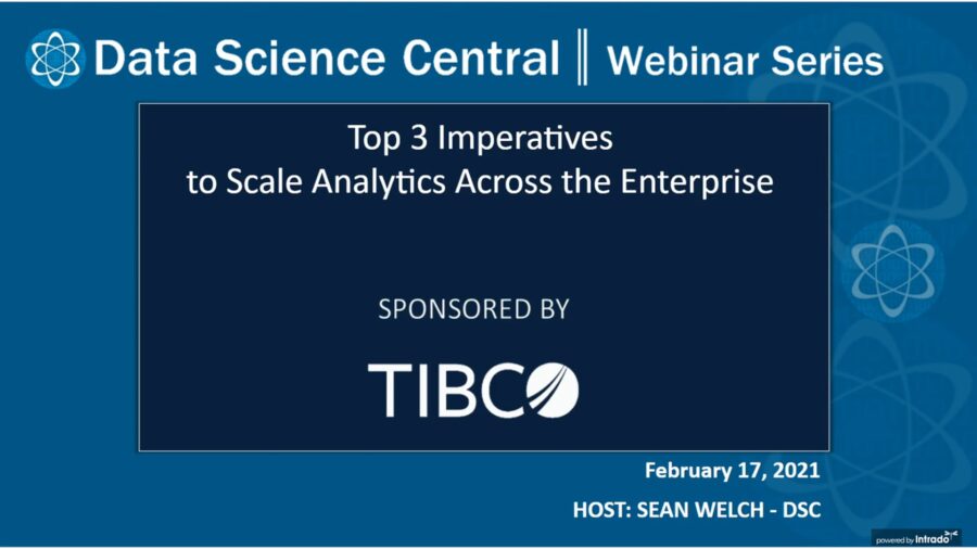 DSC Webinar Series: Top 3 Imperatives to Scale Analytics Across the ...