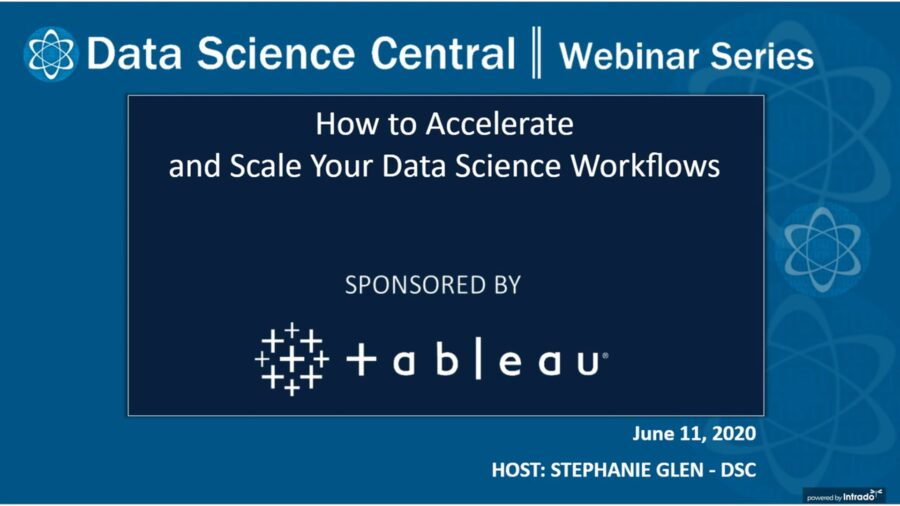 DSC Webinar Series: How to Accelerate and Scale Your Data Science ...