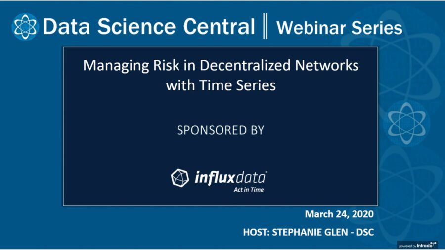 DSC Webinar Series: Managing Risk in Decentralized Networks with Time Series – Vimeo thumbnail