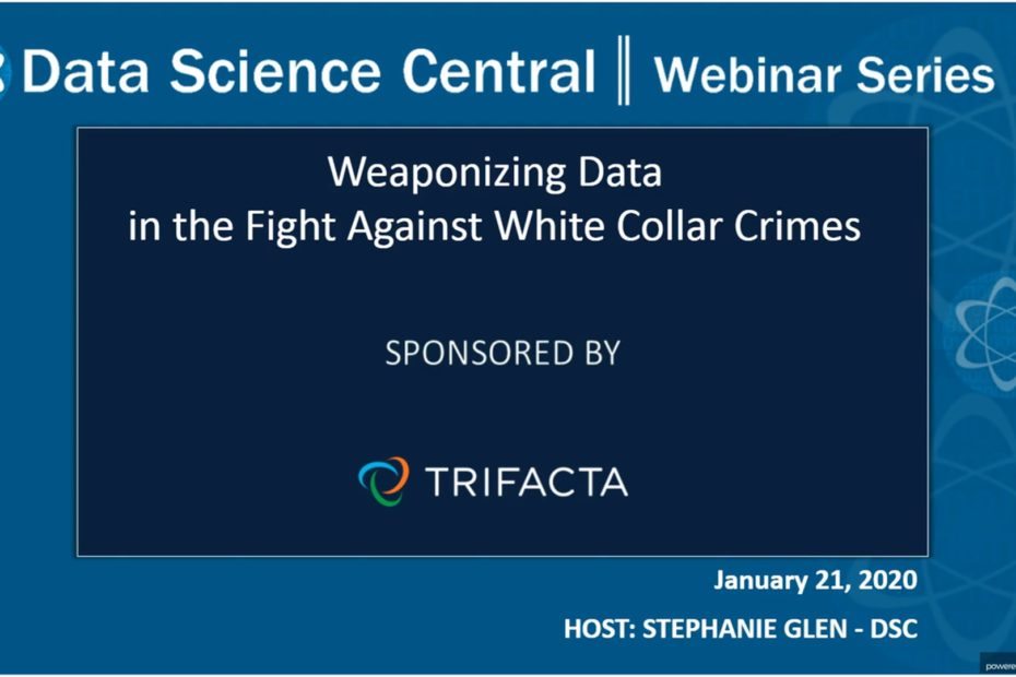 DSC Webinar Series: Weaponizing Data in the Fight Against White Collar Crimes – Vimeo thumbnail