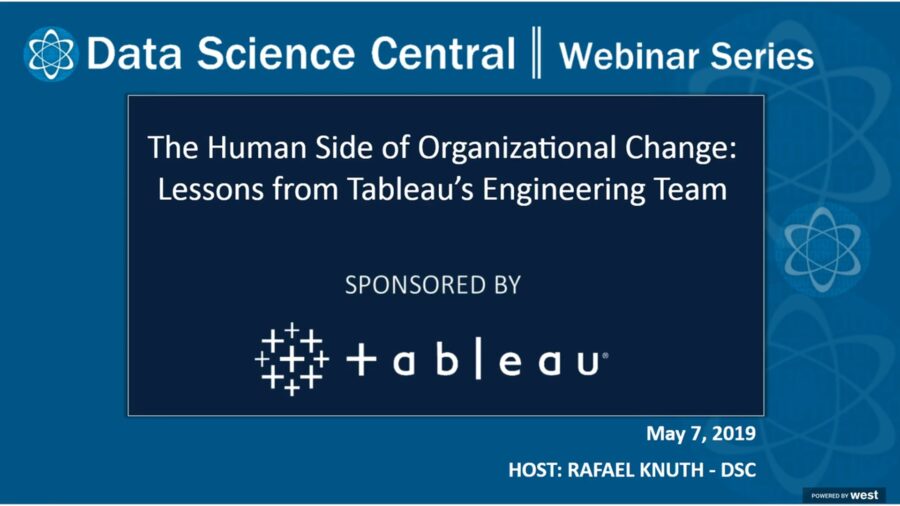 DSC Webinar Series: The Human Side of Organizational Change: Lessons from Tableau’s Engineering Team – Vimeo thumbnail