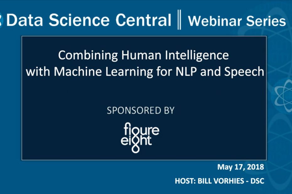 DSC Webinar Series: Combining Human Intelligence with Machine Learning for NLP and Speech – Vimeo thumbnail