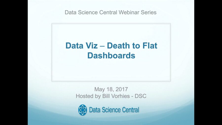 DSC Webinar Series: Data Viz – Death to Flat Dashboards – Vimeo thumbnail