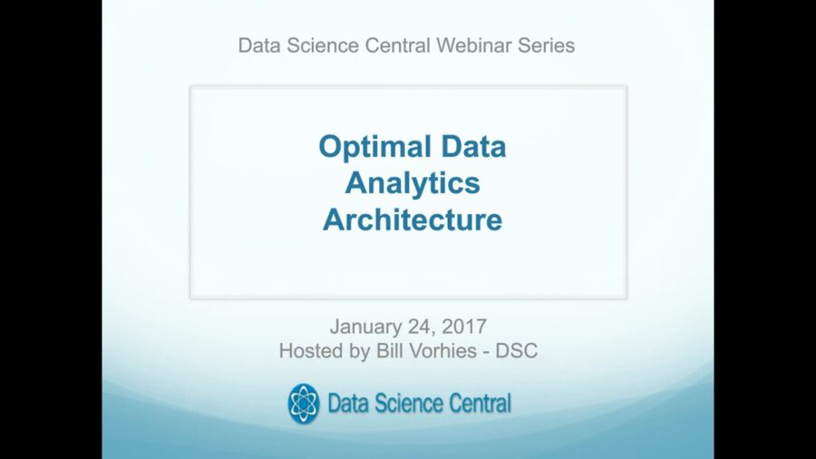 DSC Webinar Series: Optimal Data Analytics Architecture – Vimeo thumbnail