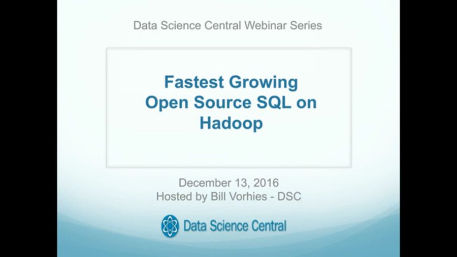 DSC Webinar Series: Fastest Growing Open Source SQL on Hadoop – Vimeo thumbnail
