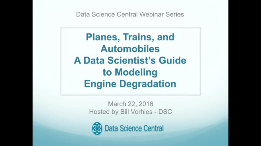 DSC Webinar Series: Planes, Trains, and Automobiles – A Data Scientist’s Guide to Modeling Engine Degradation – Vimeo thumbnail