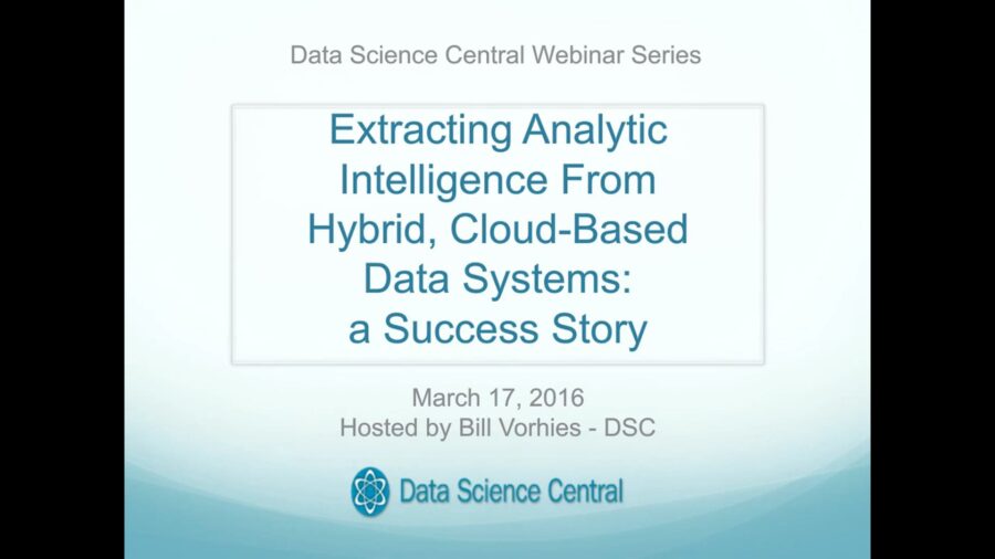 DSC Webinar Series: Extracting Analytic Intelligence From Hybrid, Cloud-Based Data Systems: a Success Story – Vimeo thumbnail