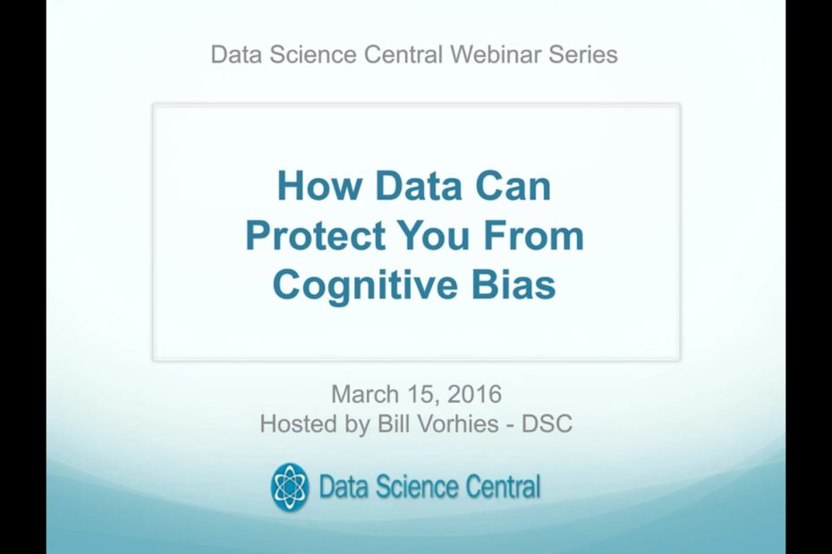 DSC Webinar Series: How Data Can Protect You From Cognitive Bias – Vimeo thumbnail
