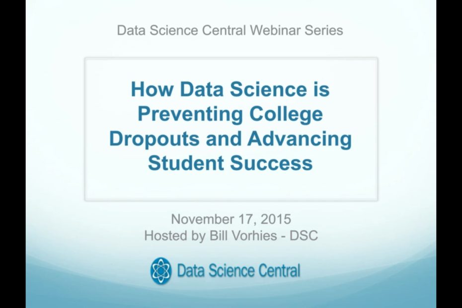 DSC Webinar Series: How Data Science is Preventing College Dropouts and Advancing Student Success – Vimeo thumbnail