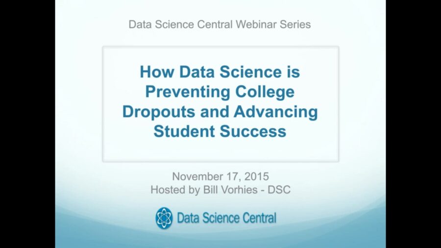 DSC Webinar Series: How Data Science is Preventing College Dropouts and Advancing Student Success – Vimeo thumbnail