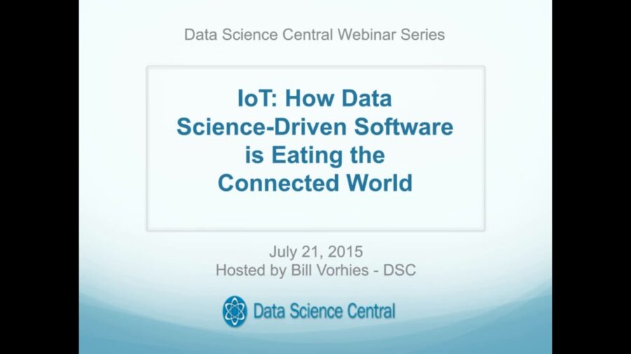 DSC Webinar Series: IoT: How Data Science-Driven Software is Eating the Connected World – Vimeo thumbnail
