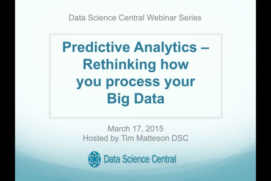 DSC Webinar Series: Predictive Analytics – Rethinking how you process your Big Data – Vimeo thumbnail
