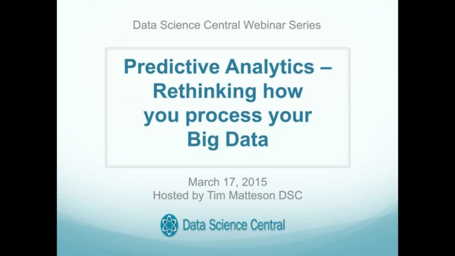 DSC Webinar Series: Predictive Analytics – Rethinking how you process your Big Data – Vimeo thumbnail