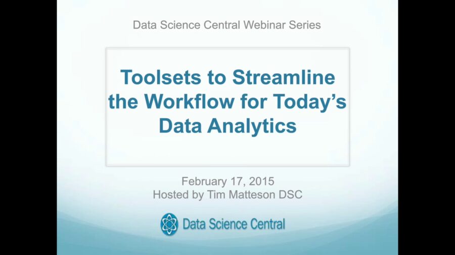 DSC Webinar Series: Toolsets to Streamline the Workflow for Today’s ...