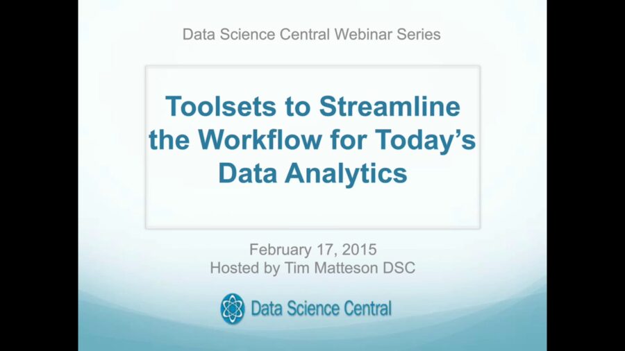 DSC Webinar Series: Toolsets to Streamline the Workflow for Today’s Data Analytics – Vimeo thumbnail