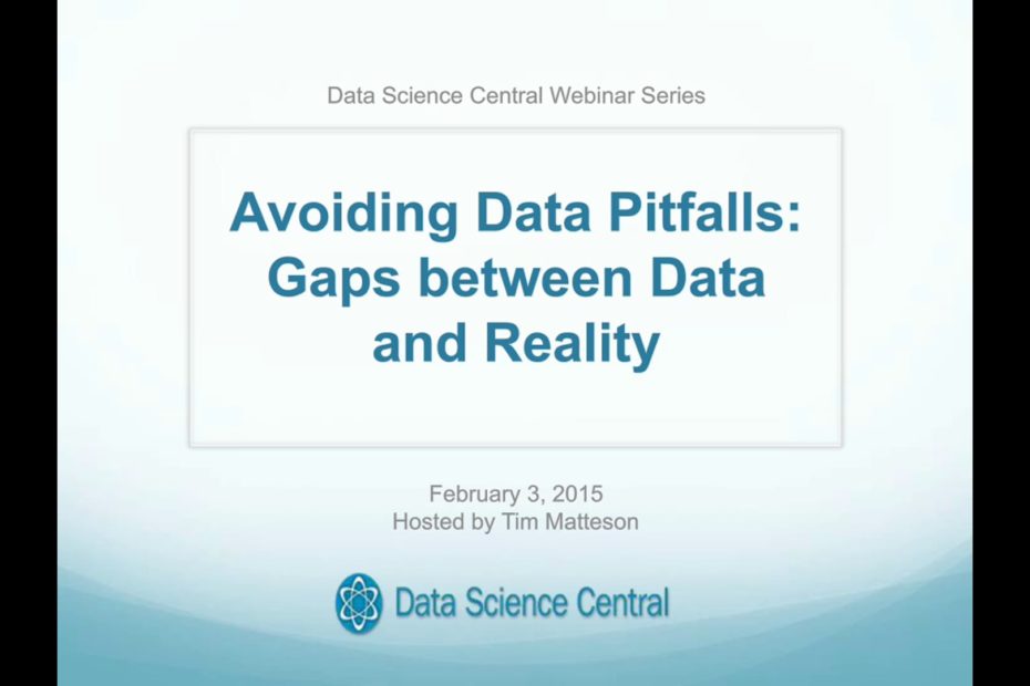 DSC Webinar Series: Avoiding Data Pitfalls – Gaps between Data and Reality 2.3.2015 – Vimeo thumbnail