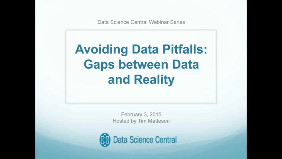 DSC Webinar Series: Avoiding Data Pitfalls – Gaps between Data and Reality 2.3.2015 – Vimeo thumbnail