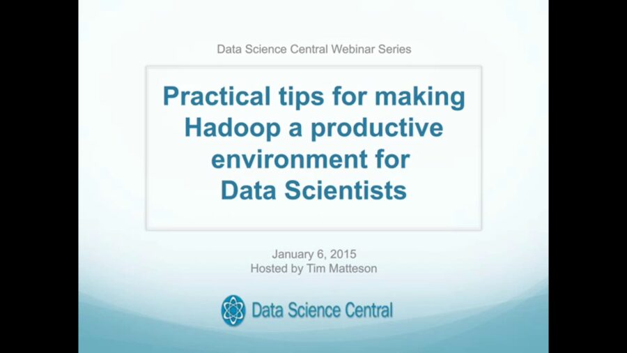 DSC Webinar Series: Practical tips for making Hadoop a productive environment for Data Scientists 1.6.2015 – Vimeo thumbnail