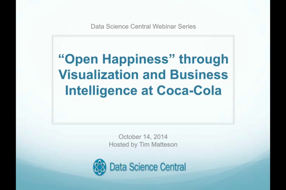 DSC Webinar Series:“Open Happiness” through Visualization and Business Intelligence at Coca-Cola 10.14.2014 – Vimeo thumbnail