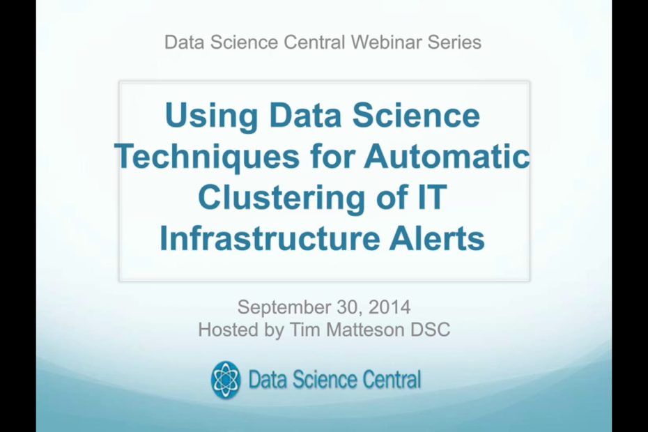 DSC Webinar Series: Using Data Science Techniques for Automatic Clustering of IT Infrastructure Alerts 9.30.2014 – Vimeo thumbnail