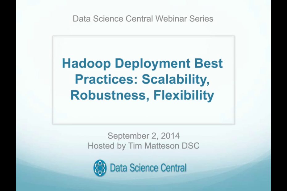 DSC Webinar Series: Hadoop Deployment Best Practices: Scalability, Robustness and Flexibility 9.2.2014 – Vimeo thumbnail