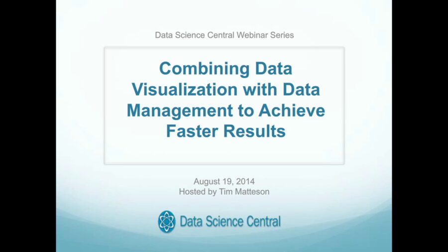 DSC Webinar Series: Combining Data Visualization with Data Management to Achieve Faster Results 8.19.2014 – Vimeo thumbnail