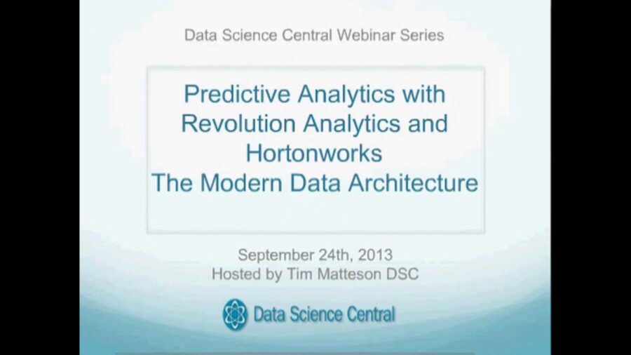 DSC Webinar Series: Predictive Analytics with Revolution Analytics and Hortonworks, The Mondern Data Architecture – Vimeo thumbnail