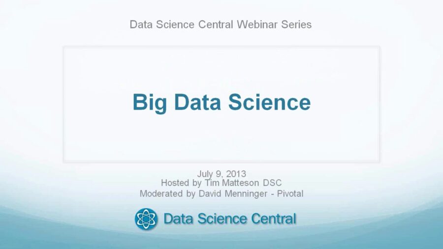 DSC Webinar Series – Big Data Science July 9, 2013 – Vimeo thumbnail