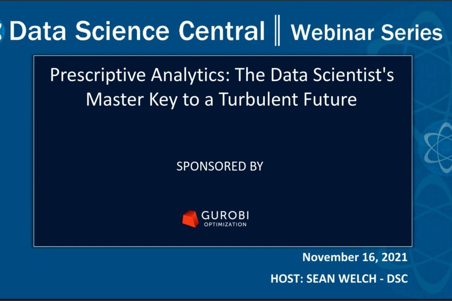 DSC Webinar Series: Prescriptive Analytics: The Data Scientist’s Master Key to a Turbulent Future – Vimeo thumbnail