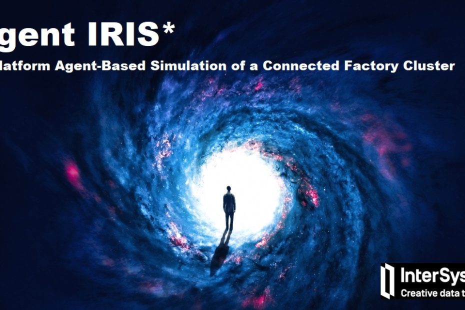 EN 220201 Agent IRIS – In-Platform Agent-Based Simulation of a Connected Factory Cluster banner