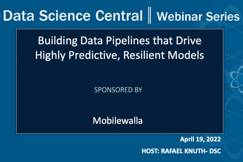 DSC Webinar Series: Building Data Pipelines that Drive Highly Predictive, Resilient Models – Vimeo thumbnail