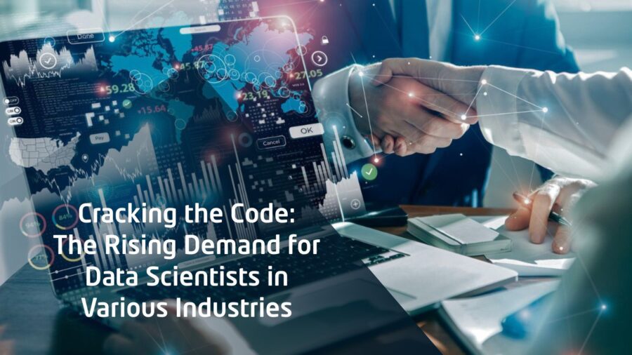 Cracking the Code: The Rising Demand for Data Scientists in Various Industries