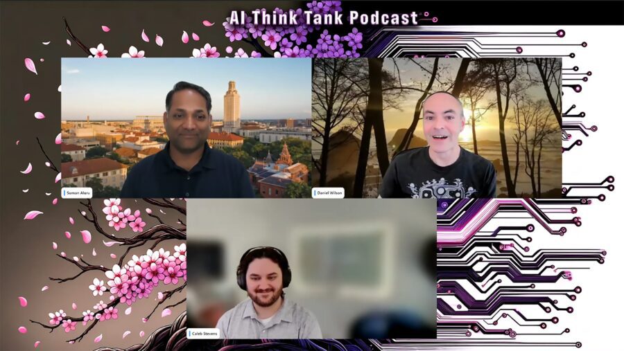 AI Think Tank Podcast, Host Dan Wilson, Guests: Suman Aluru and Caleb Stevens