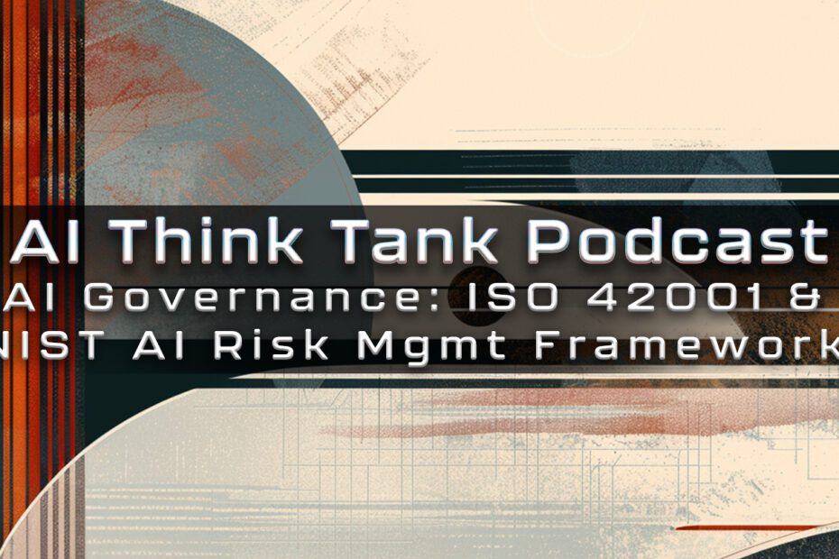 AI Think Tank Podcast, Greg Hutchins, Quality Plus Engineering